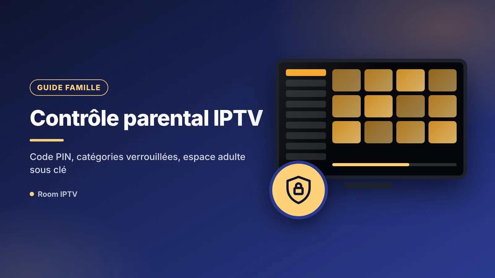 Contrôle parental IPTV : code PIN saisi sur une tablette dans une chambre d'enfant